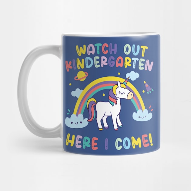 Watch Out Kindergarten Here I Come | Unicorn by Horskarr